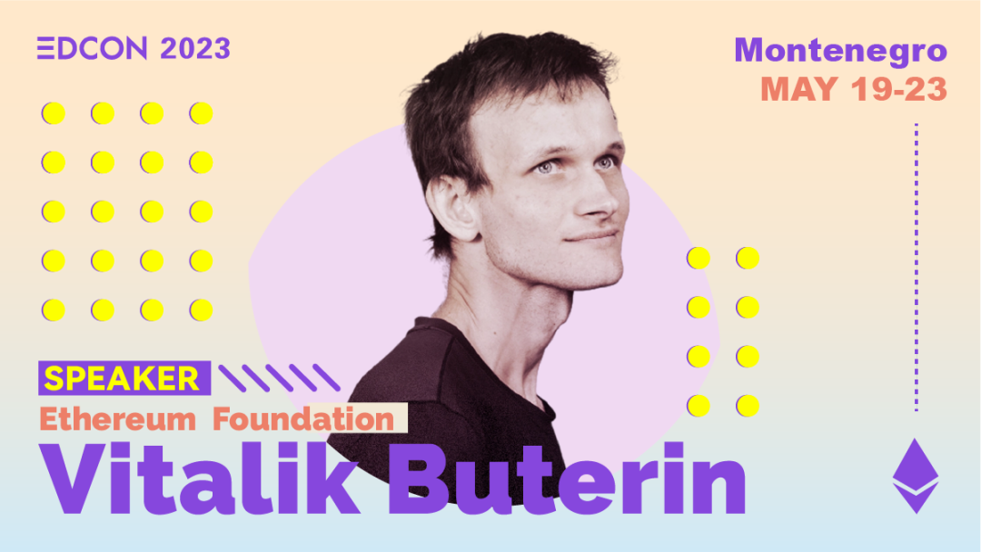 Vitalik Buterin 将出席五月在黑山共和国举办的 EDCON 2023 大会